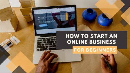 How to start an online business | For beginners