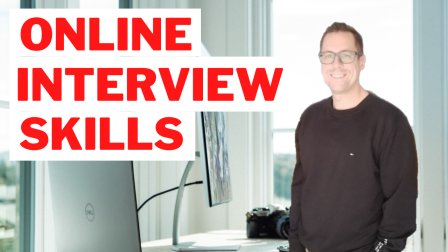 How to Master Your Online Interview Skills - Complete Guide - Part 1  (Introduction & Fundamentals)