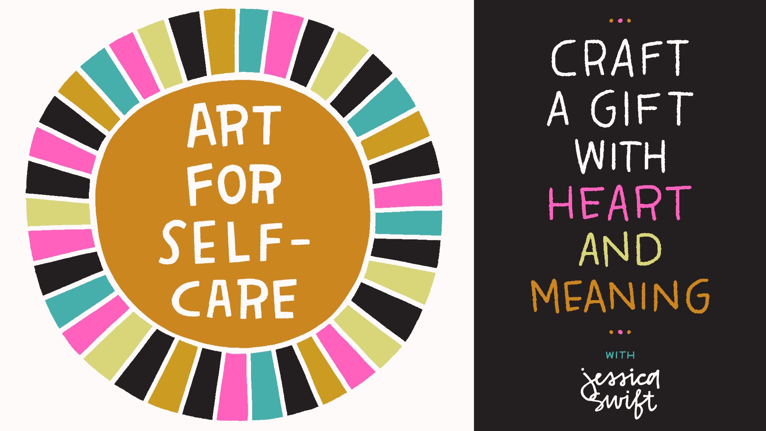 art-for-self-care-craft-a-gift-with-heart-meaning-jessica-swift