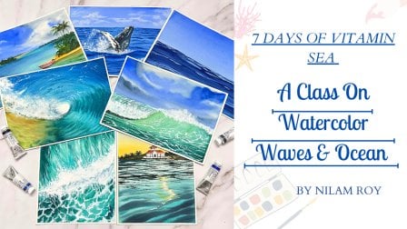 7 Days of Vitamin Sea: A  Watercolor Class on Painting Waves & Oceans