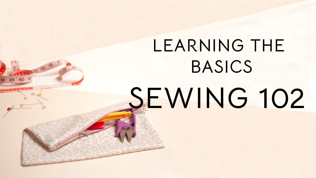 Intermediate Sewing Class: Sewing 102, Advanced Beginners