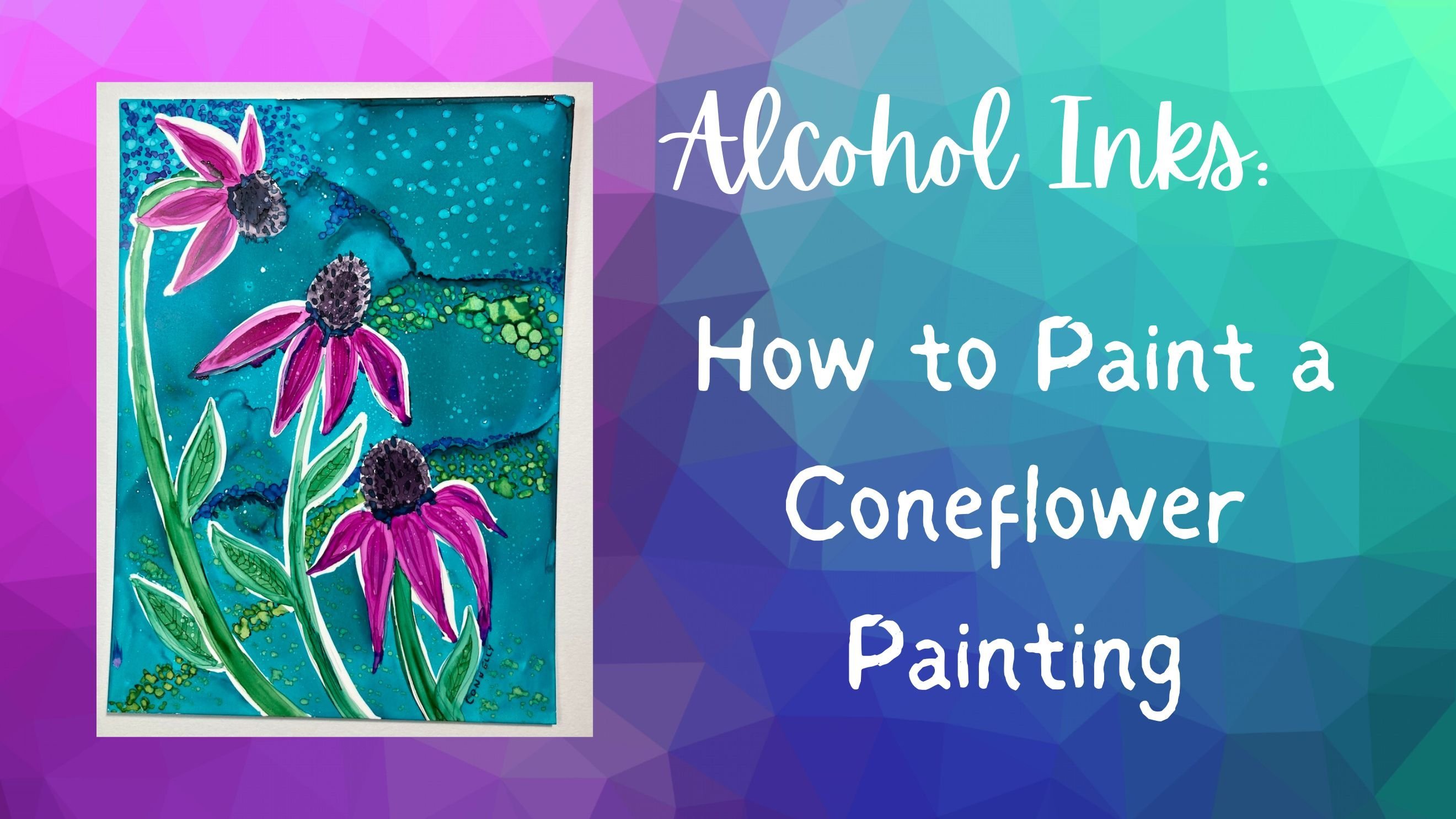 alcohol-inks-how-to-paint-a-coneflower-painting-lillian-connelly