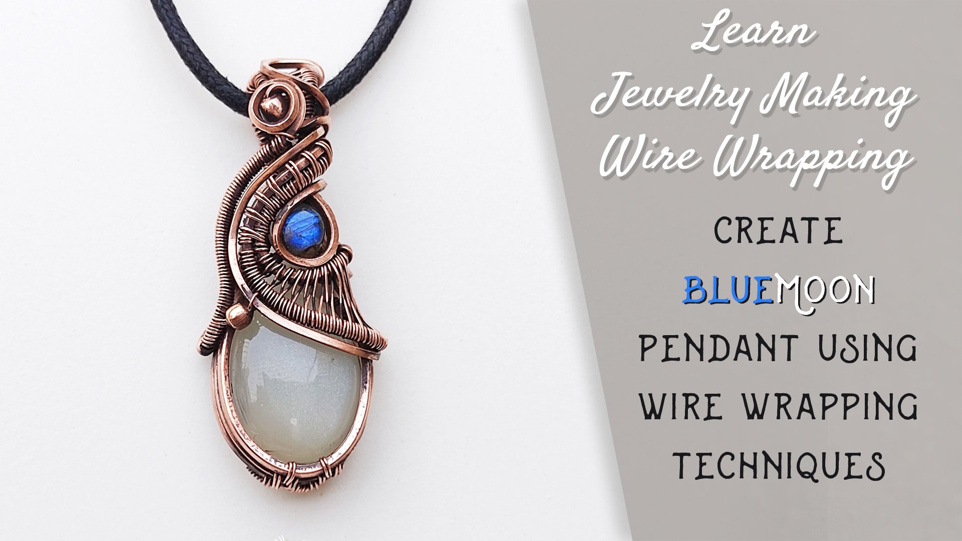 Wire Wrapping Jewelry Making: Create Wire Wrapped Blue Moon Pendant Learn  Wire WrapJewellery Making, Gopi Dave