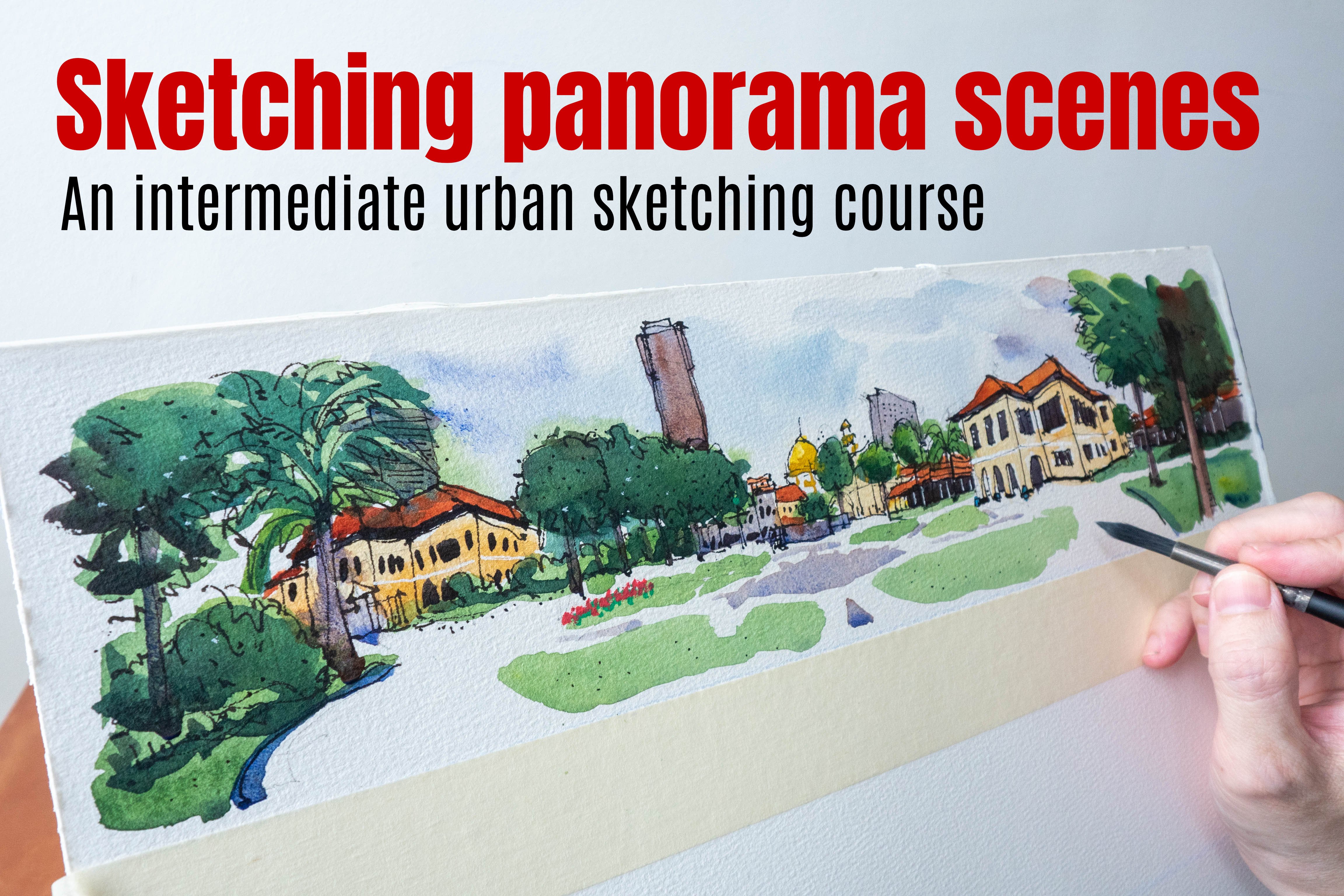 Sketching Panorama Scenes: An Urban Sketching Course (intermediate), Teoh  Yi Chie