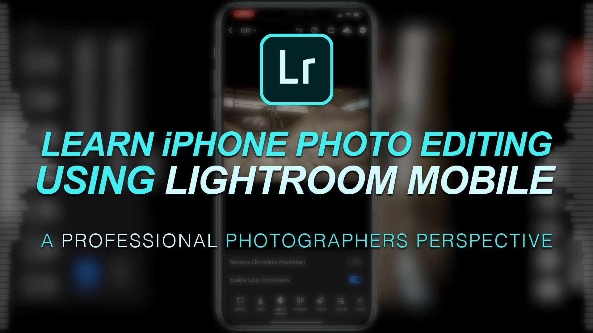 Learn iPhone Photo Editing Using Adobe Lightroom Mobile A Pro