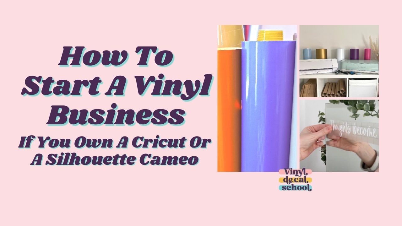 How to Start a Vinyl Business (if you own a Cricut or Silhouette), Sarah  Bradley