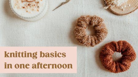 Knitting For Beginners Classes Online