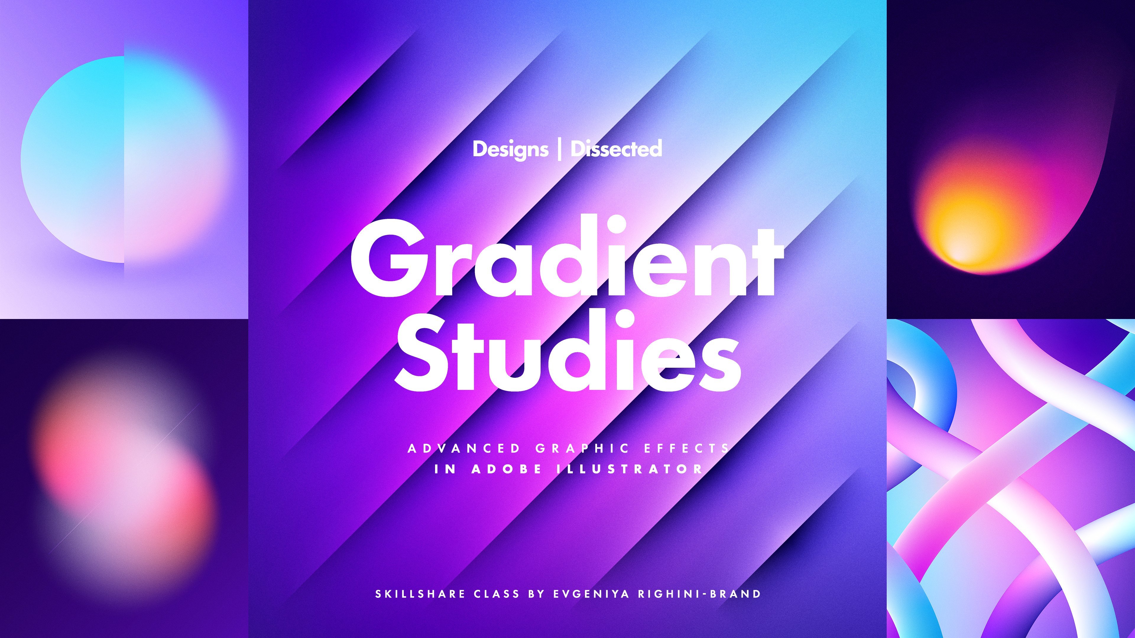 Designs Dissected: Gradient Studies | Advanced Graphic Effects in Adobe Illustrator