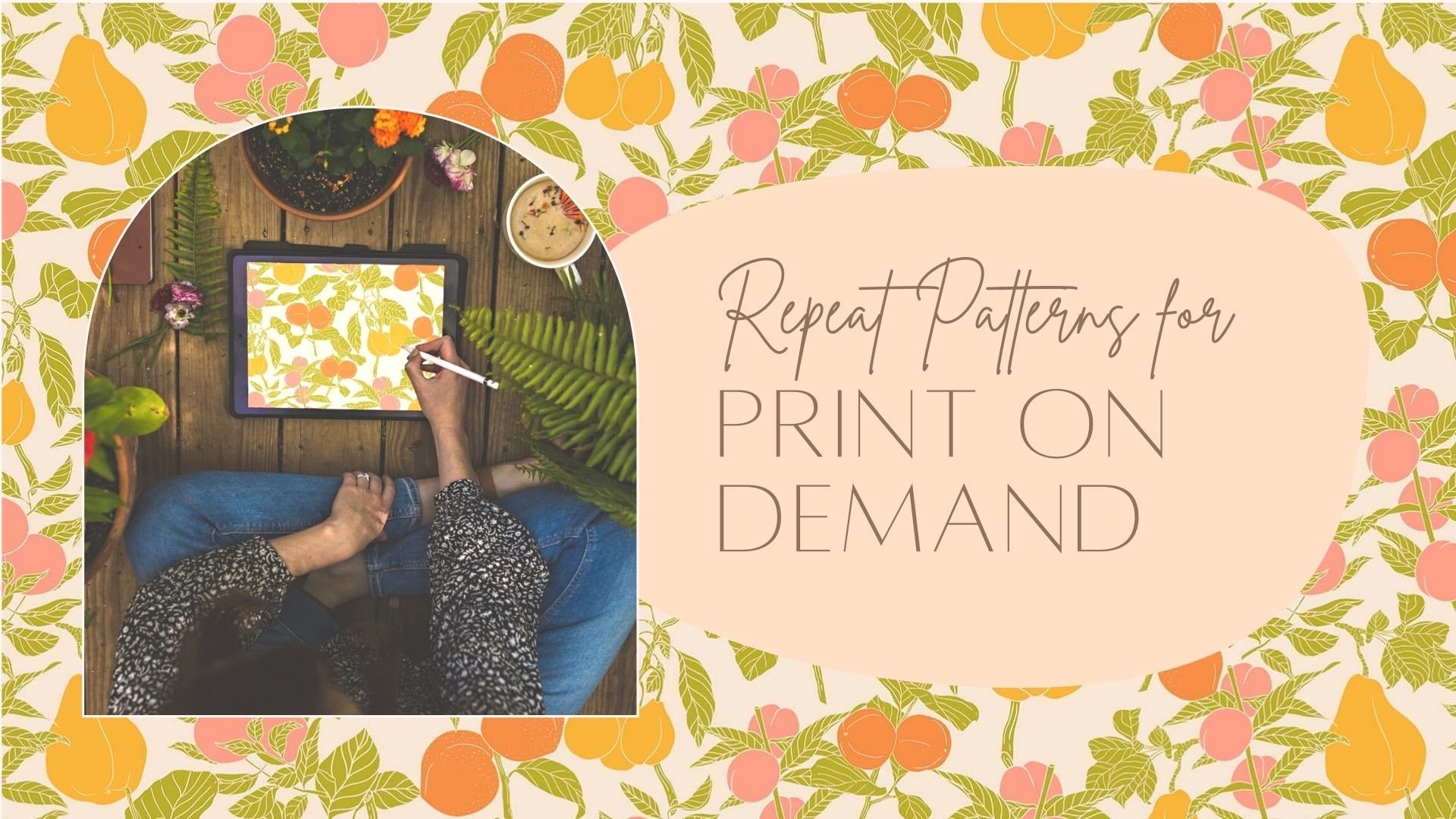 Repeat Patterns for Print-On-Demand, Liz Kohler Brown