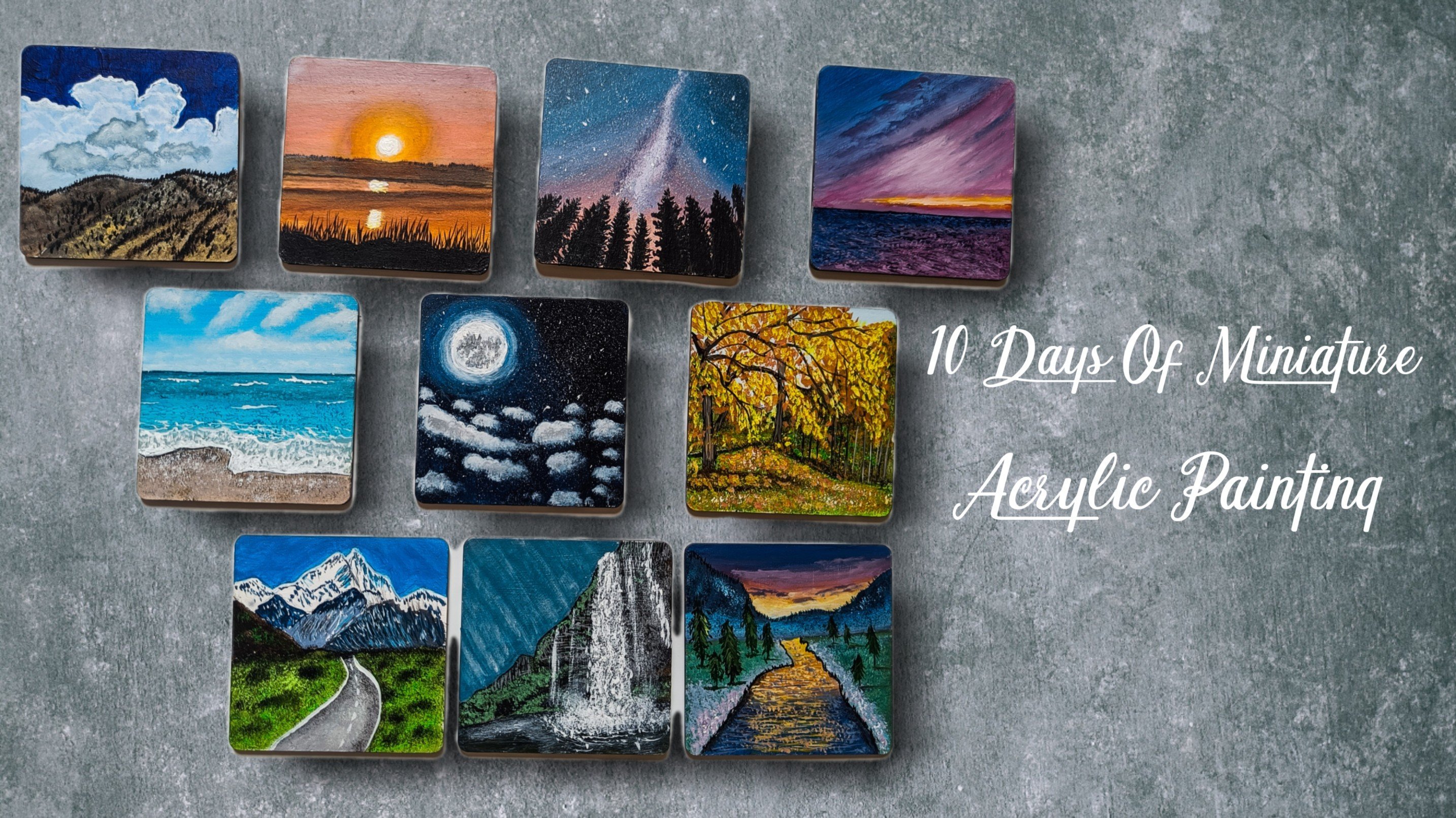 Acrylic Painting : 10 Days Of Miniature Landscape Painting