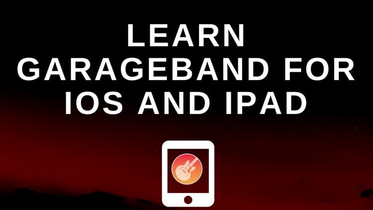 Garageband Ipad Tutorial Complete Beginners Guide Skillshare