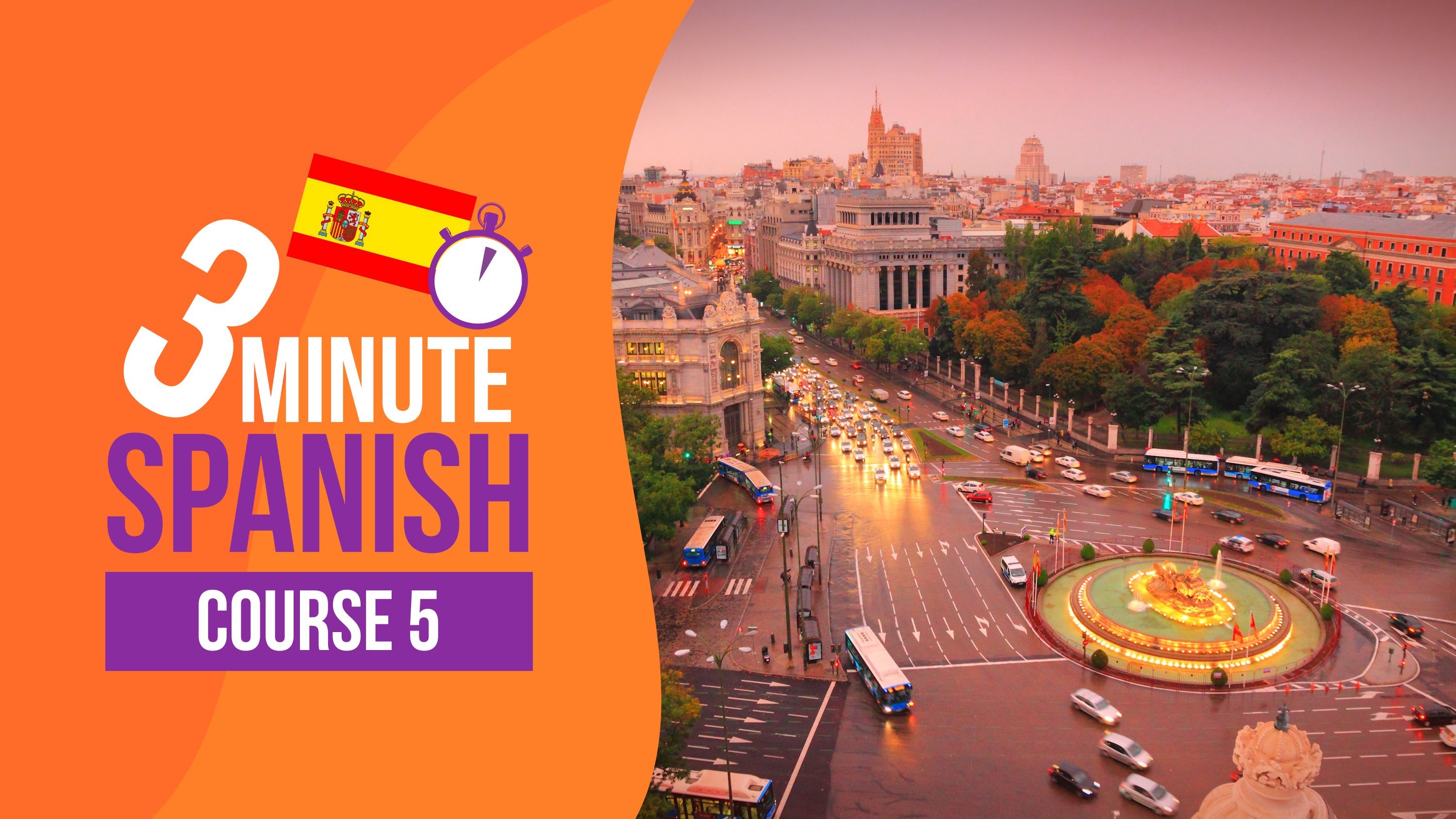 3 Minute Spanish - Course 5 | Language lessons for beginners