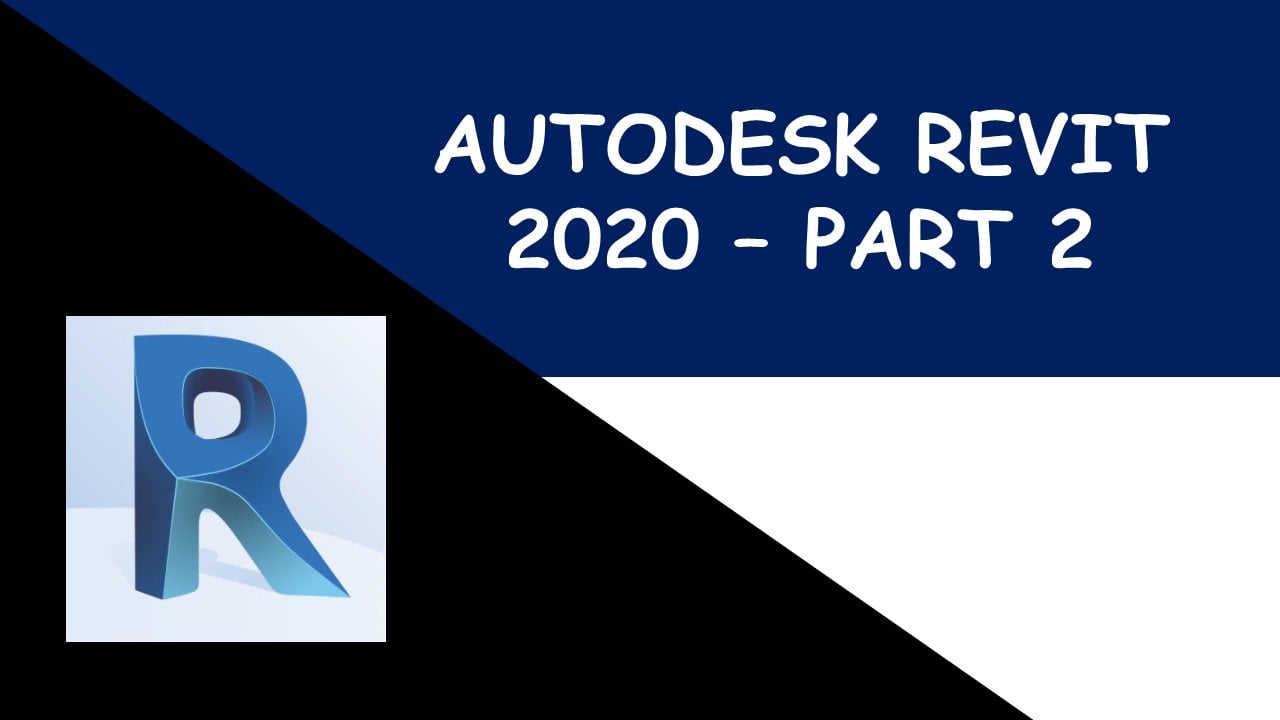 Create your model using Revit 2020 (Part 2) | Joanna Nseir