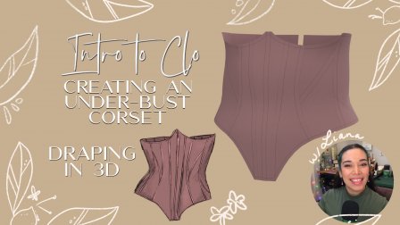 Drapage en 3D CLO et création d'un corset sous-buste à l'aide de l'outil Flatten