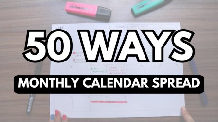 50 Ways to Use a Monthly Calendar Spread - Productivity