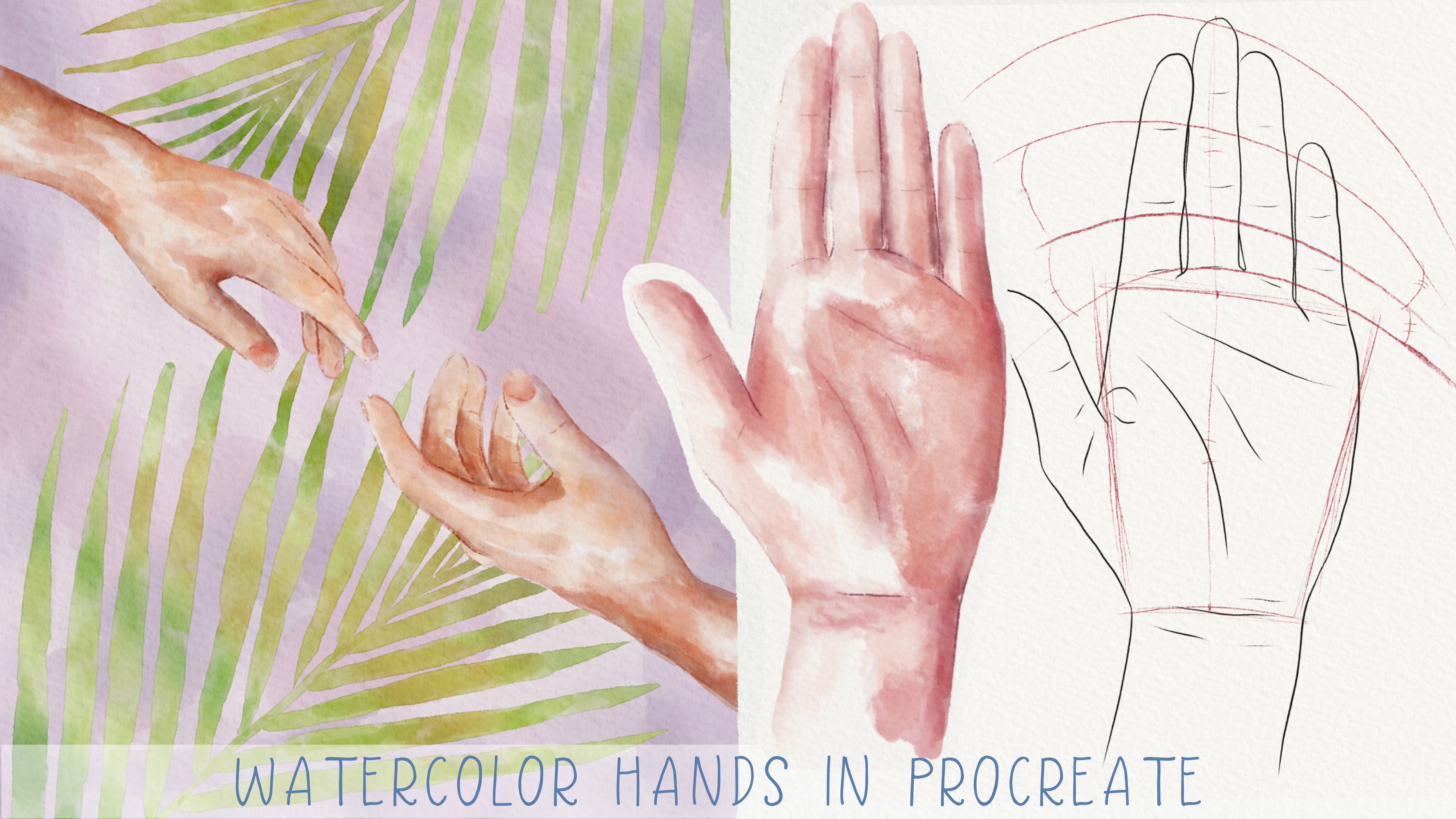 2 easy ways how to paint hands in watercolor style in Procreate