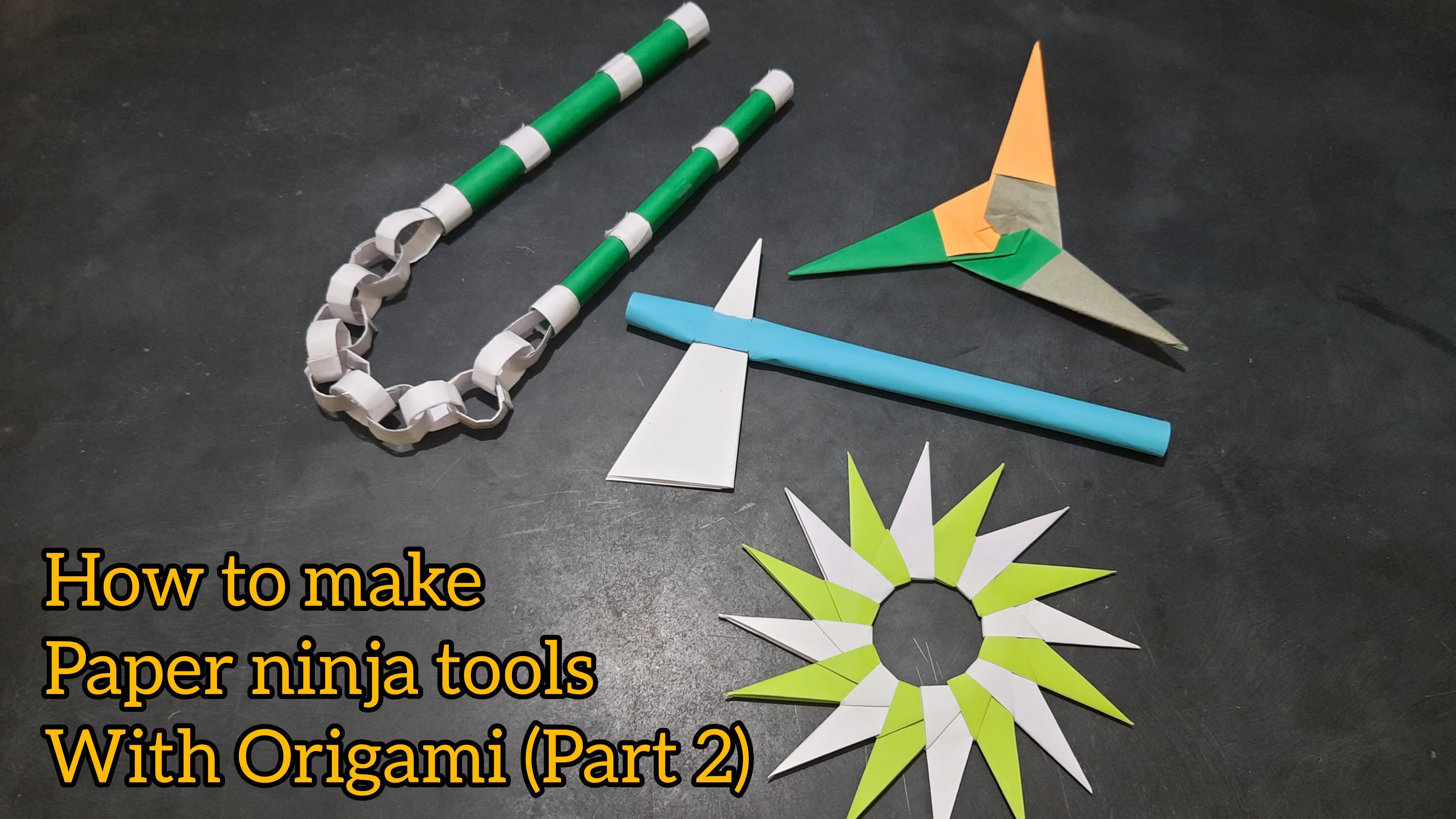 How to make paper ninja tools With Origami (Part 2) Kunal Kadam Skillshare