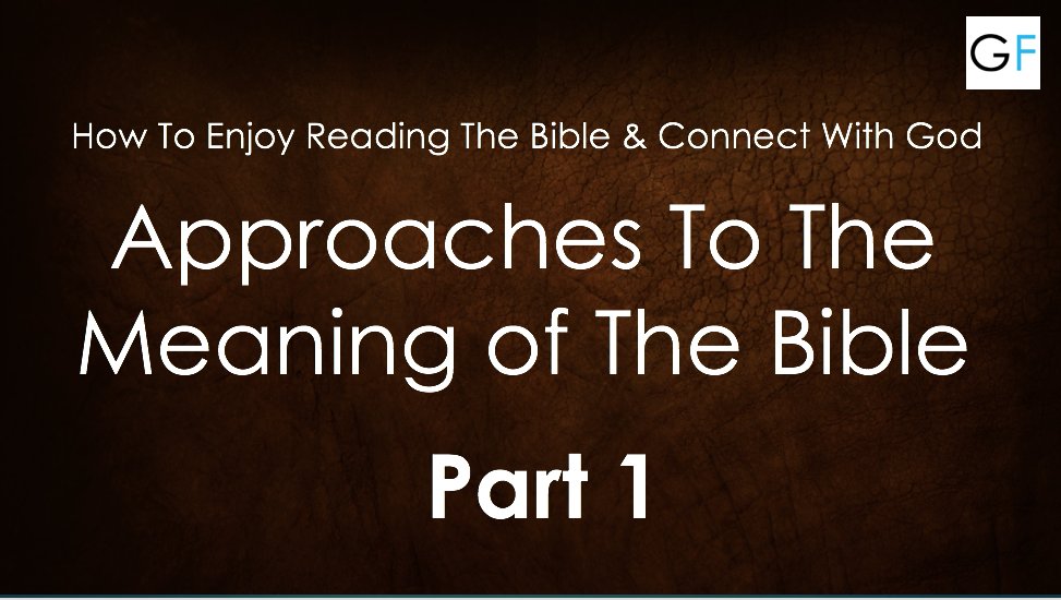 How To Enjoy Reading The Bible & Connect With God Approaches To The
