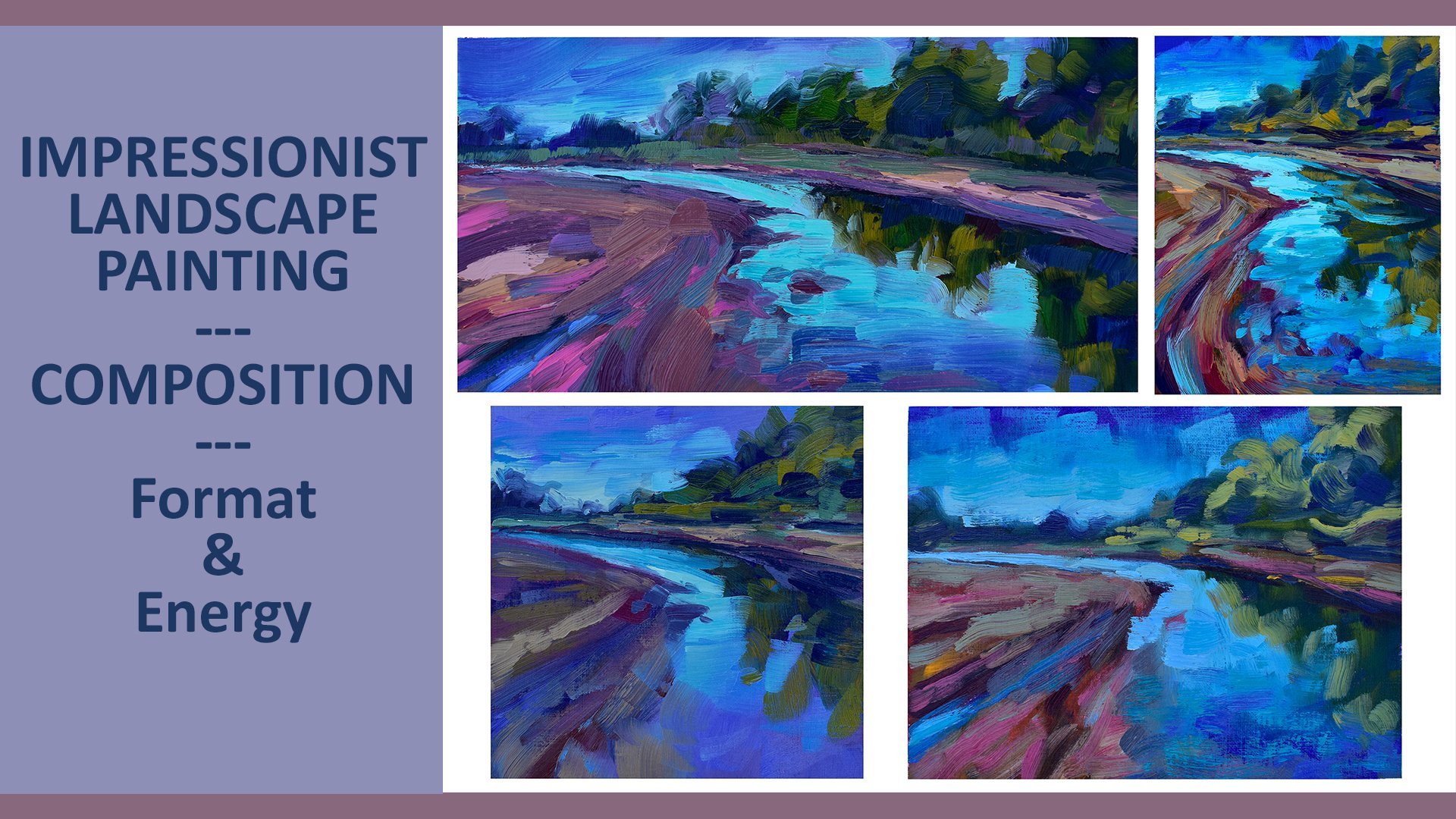 Impressionist Landscapes - Composition - Format & Energy | Rachael ...