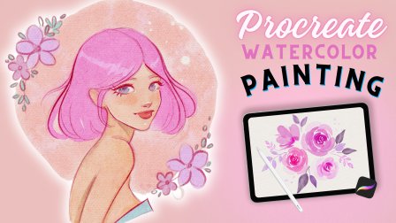 Procreate Watercolor Painting: How to Paint Characters, Watercolor Flowers, Leaves, and more!