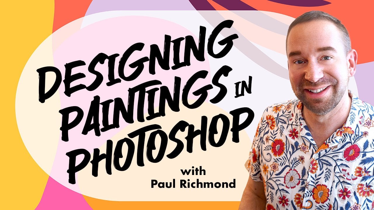 Diseño de pinturas en Photoshop: introducción a técnicas digitales para  artistas tradicionales | Paul Richmond | Skillshare