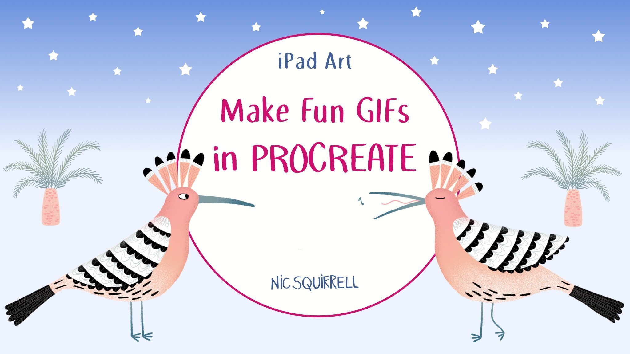 Procreate Animation: Make Fun GIFs & Videos (Original)