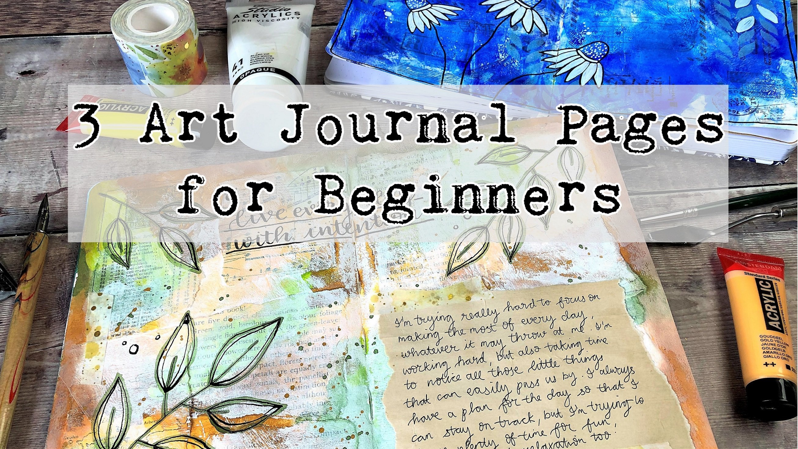 BEGINNERS ART JOURNAL PROCESS- How to start an art journal page?- Mixed  Media Art Journaling 