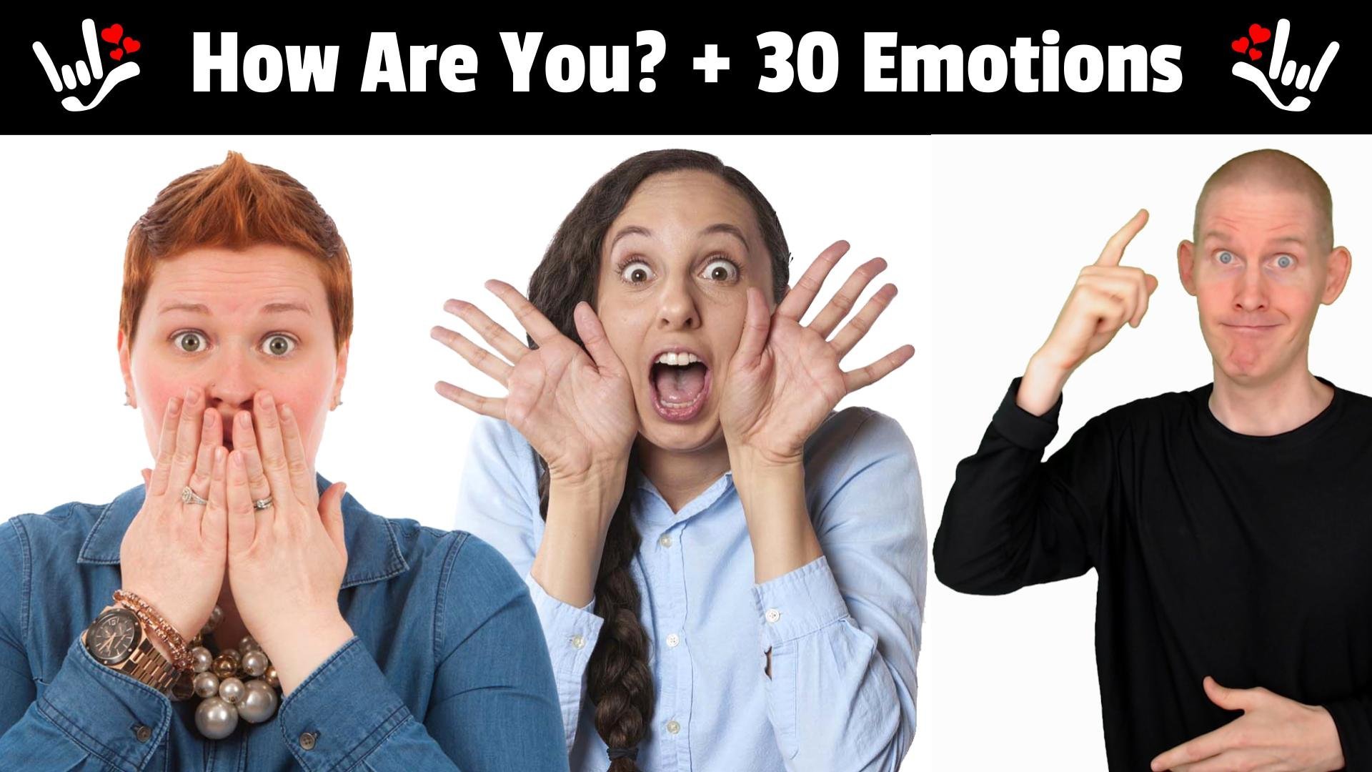 asl-how-are-you-30-emotions-american-sign-language-able-lingo