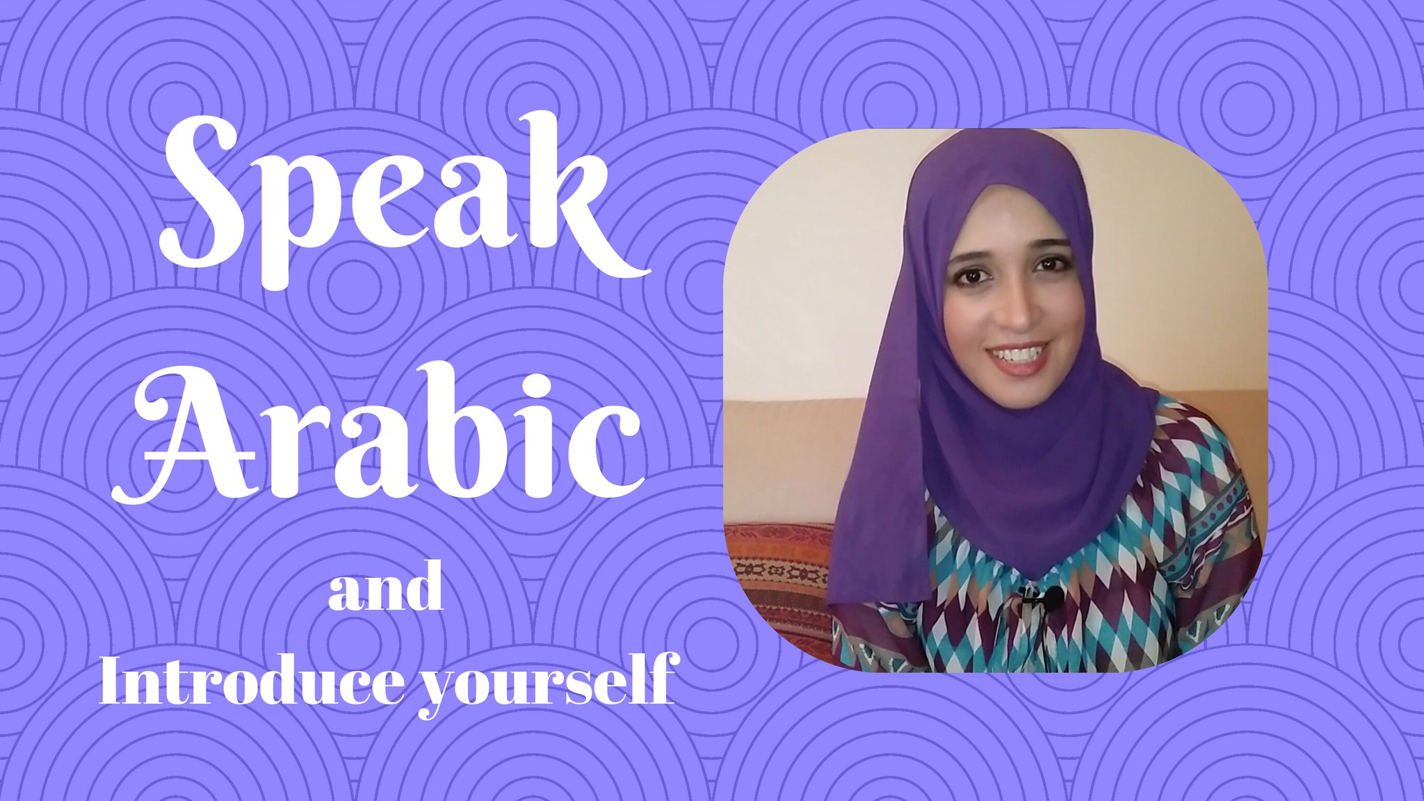 start-your-arabic-conversation-and-introduce-yourself-in-arabic-radwa