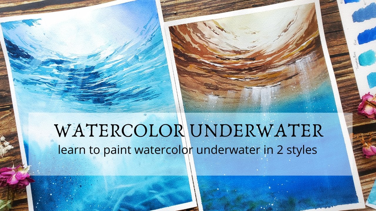 WATERCOLOR UNDERWATER, Learn to paint 2 different Underwater Scenes, Suhasini Badam